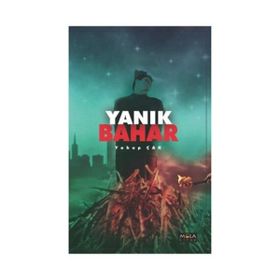 YANIK BAHAR - YAKUP ÇAK