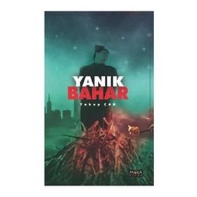 YANIK BAHAR - YAKUP ÇAK