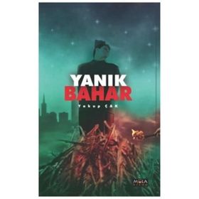 YANIK BAHAR - YAKUP ÇAK