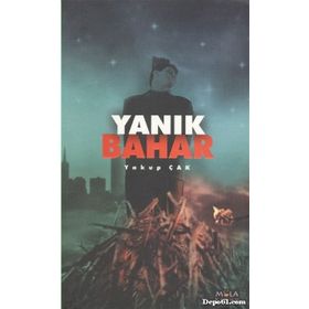 YANIK BAHAR - YAKUP ÇAK