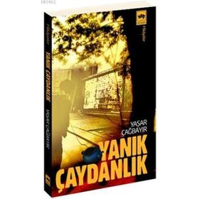 YANIK ÇAYDANLIK - YAŞAR ÇAĞBAYIR