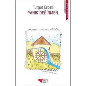 Yanık Değirmen - Turgut Erbek