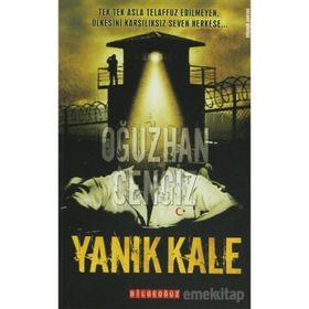 Yanık Kale Cezaevi Günlüğü - Oğuzhan Cengiz