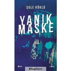 Yanık Maske - Şule Köklü