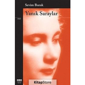 YANIK SARAYLAR - SEVIM BURAK (ISBN:9789750807398)