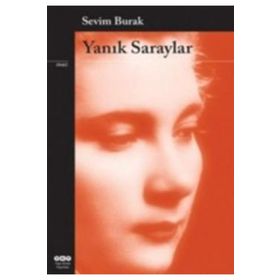 Yanık Saraylar - Sevim Burak