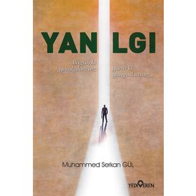 Yanılgı - Muhammed Serkan Gül