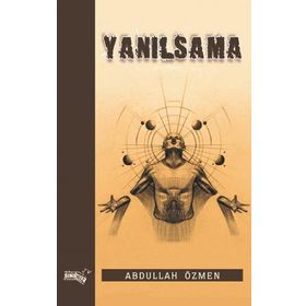 Yanılsama - Abdullah Özmen