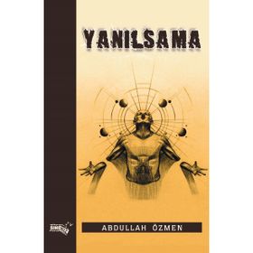 Yanılsama - Abdullah Özmen