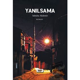Yanılsama - Sabuha Akdemir