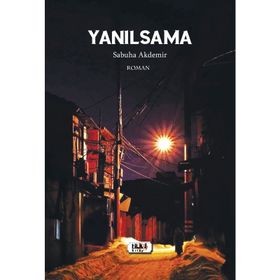 Yanılsama - Sabuha Akdemir