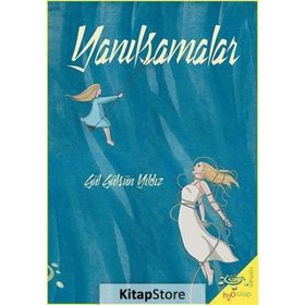 Yanılsamalar - Gül Gülsün Yıldız