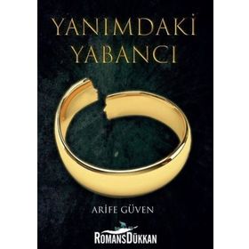 Yanımdaki Yabancı - Arife Güven