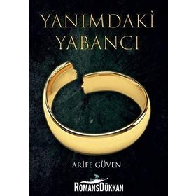 Yanımdaki Yabancı - Arife Güven