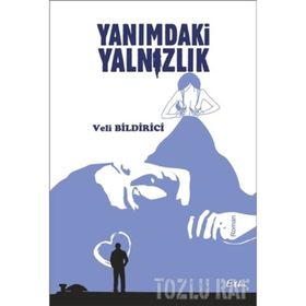 Yanımdaki Yalnızlık - veli bildirci