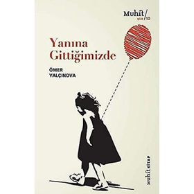 Yanına Gittiğimizde - Ömer Yalçınova