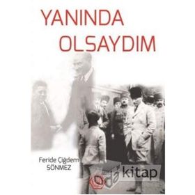 Yanında Olsaydım / Feride Çiğdem Sönmez