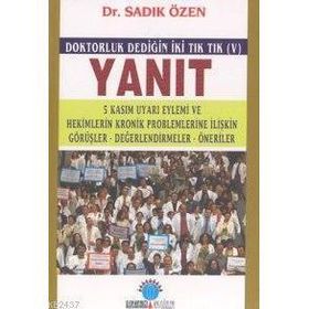 YANIT DOKTORLUK DEDİĞİN İKİ TIK TIK (V) - SADIK ÖZEN