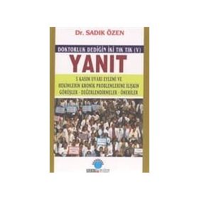YANIT DOKTORLUK DEDİĞİN İKİ TIK TIK (V) - SADIK ÖZEN