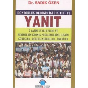 YANIT DOKTORLUK DEDİĞİN İKİ TIK TIK (V) - SADIK ÖZEN