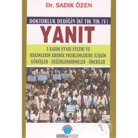 YANIT DOKTORLUK DEDİĞİN İKİ TIK TIK (V) - SADIK ÖZEN