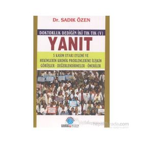 YANIT DOKTORLUK DEDİĞİN İKİ TIK TIK (V) - SADIK ÖZEN