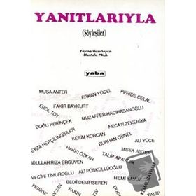 YANITLARIYLA SÖYLEŞİLER - MUSTAFA PALA