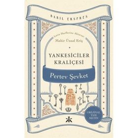 Yankesiciler Kraliçesi Pertev Şevket