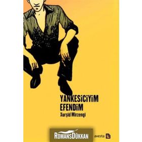 Yankesiciyim Efendim - Xurşid Mirzengi