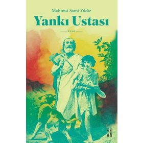 Yankı Ustası - Mahmut Sami Yıldız