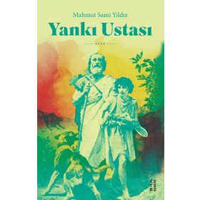 Yankı Ustası - Mahmut Sami Yıldız