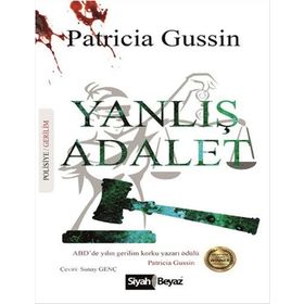 Yanlış Adalet - Patricia Gussin