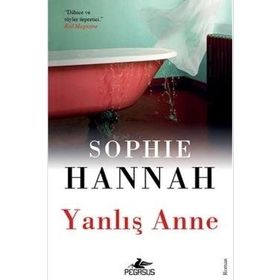 Yanlış Anne - Sophie Hannah