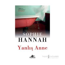 Yanlış Anne - Sophie Hannah