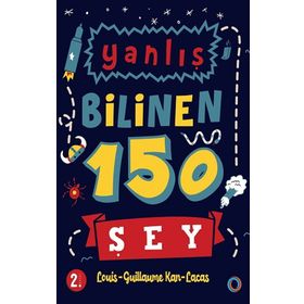 Yanlış Bilinen 150 Şey - Orenda Kitap