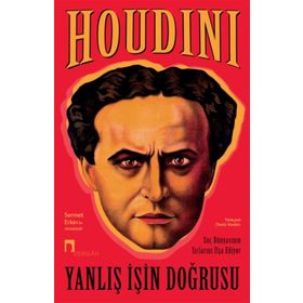Yanlış İşin Doğrusu - Harry Houdini