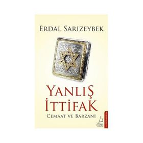 Yanlış İttifak - Erdal Sarızeybek