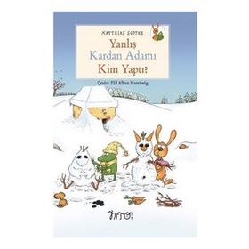 Yanlış Kardan Adamı Kim Yaptı? - Matthias Sodtke