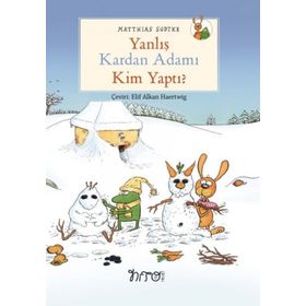 Yanlış Kardan Adamı Kim Yaptı? - Matthias Sodtke