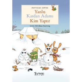 Yanlış Kardan Adamı Kim Yaptı? - Matthias Sodtke