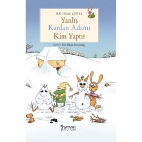 Yanlış Kardan Adamı Kim Yaptı? - Matthias Sodtke