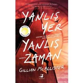 Yanlış Yer Yanlış Zaman - Gillian Mcallister