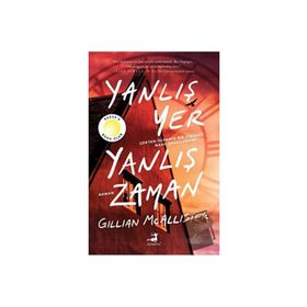 Yanlış Yer Yanlış Zaman - Gillian Mcallister