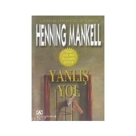 Yanlış Yol - Henning Mankell