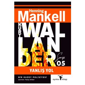 Yanlış Yol - Henning Mankell