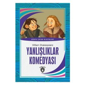 YANLIŞLIKLAR KOMEDYASI - WILLIAM SHAKESPEARE