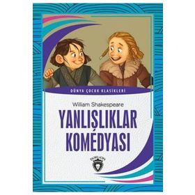 YANLIŞLIKLAR KOMEDYASI - WILLIAM SHAKESPEARE