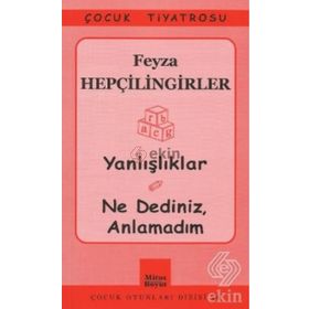 YANLIŞLIKLAR - NE DEDINIZ, ANLAMADIM - FEYZA HEPÇİLİNGİRLER