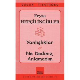 YANLIŞLIKLAR - NE DEDINIZ, ANLAMADIM - FEYZA HEPÇİLİNGİRLER