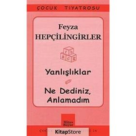 YANLIŞLIKLAR - NE DEDINIZ, ANLAMADIM - FEYZA HEPÇİLİNGİRLER